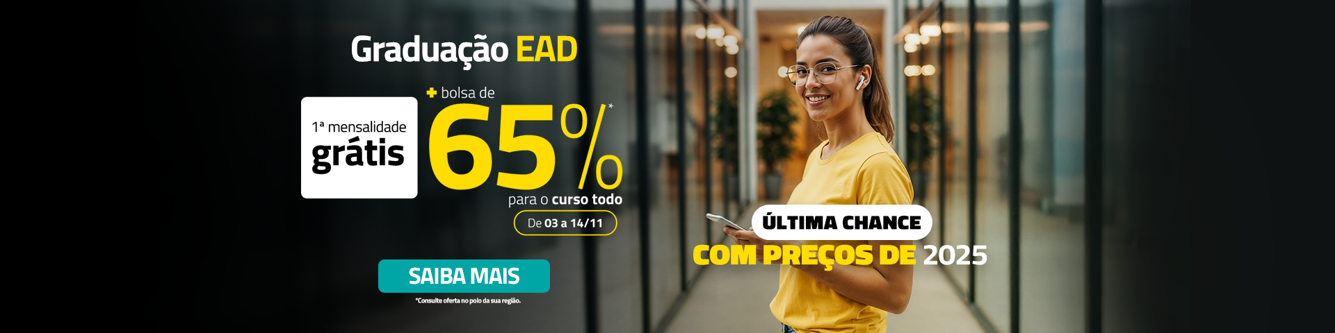 Home - Grad EAD - 03 a 14/11 - Grátis+65%	