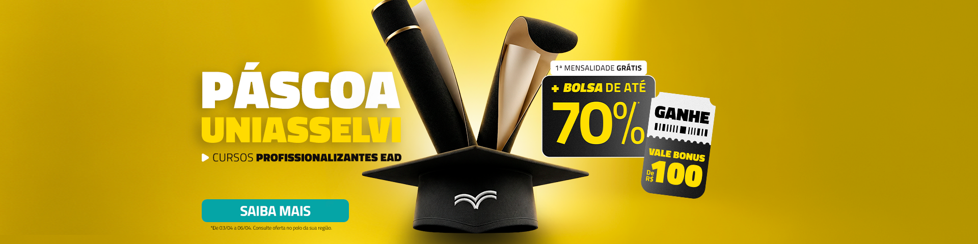HOME - PROF > PÁSCOA 03 A 06/04 – ATÉ 70%