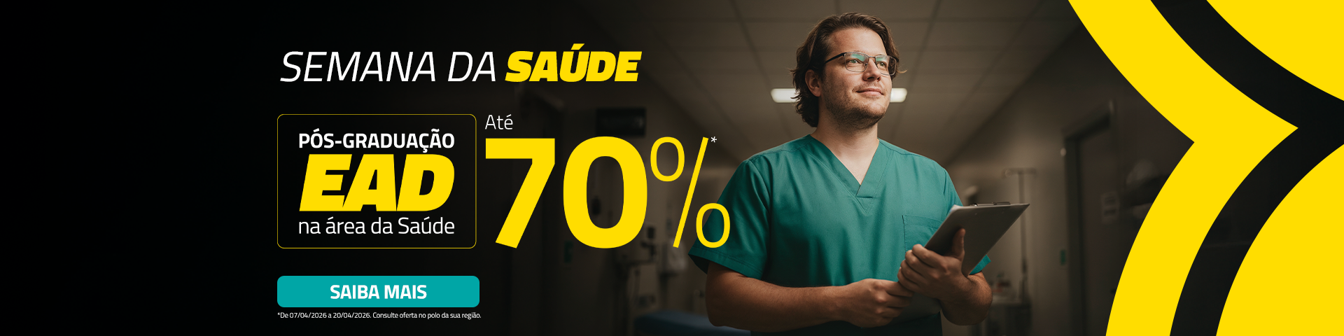 PÓS > OFERTA SAÚDE - 07 A 20/04 – ATÉ 70%